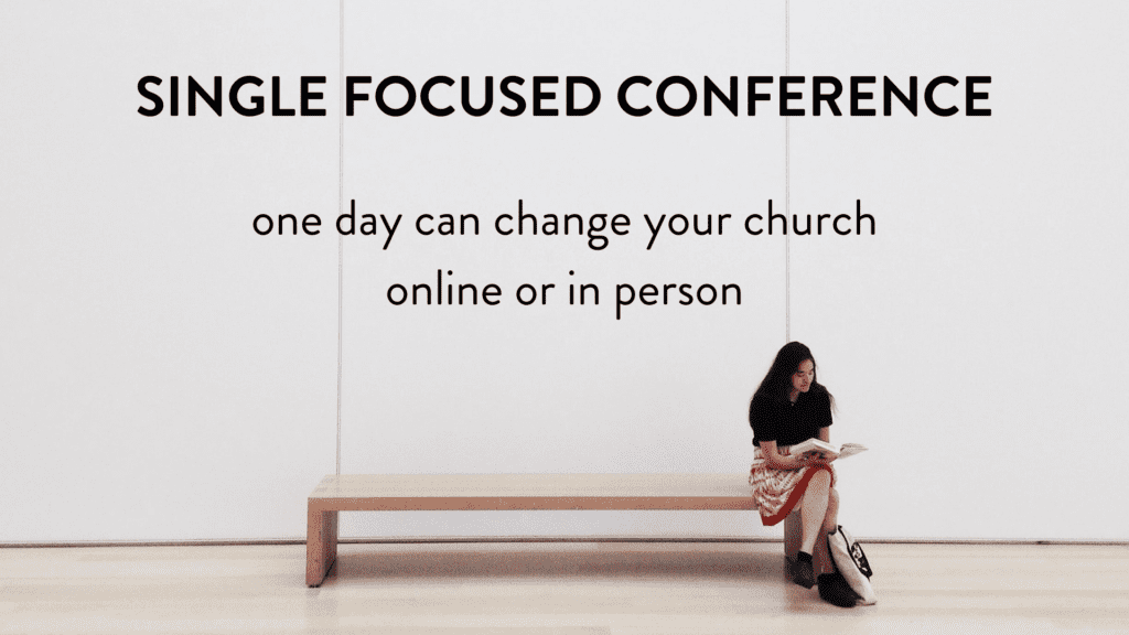  Table for One Ministries - Ministry for Singles and Leaders to Singles - Single Focused Conference