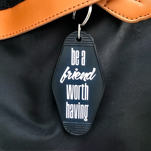 Table for One Ministries - Singles Ministry - Shop - keychain - black - be a friend worth having